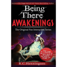 Being There Awakenings