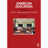 American Education: A History