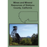 Mines and Mineral Resources of Siskiyou County, California