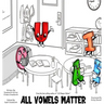 All Vowels Matter