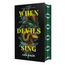 When Devils Sing: Deluxe Edition