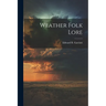 Weather Folk Lore
