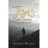 Jesus Within: Living His Likeness