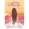 Steel Beauty: Alex and Magnolia 1 Special Edition