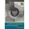 Passport Entanglements: Protection, Care, and Precarious Migrations