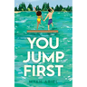 You Jump First