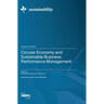 Circular Economy and Sustainable Business Performance Management