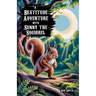 A Beatitude Adventure with Sunny the Squirrel