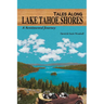 Tales Along Lake Tahoe Shores: A Sentimental Journey