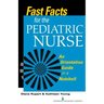 Fast Facts for the Pediatric Nurse: An Orientation Guide in a Nutshell