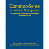Common-Sense Classroom Management for Special Education Teachers, Grades 6-12
