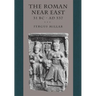The Roman Near East: 31 BC-AD 337