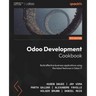 Odoo Development Cookbook - Fifth Edition: Build effective business applications using the latest features in Odoo 17