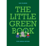 THE LITTLE GREEN BOOK - For Ankle Biters
