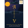 Alchemist V: And His Power Over Life, Love and Death