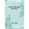 German philosophy and politics