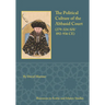 The Political Culture of the Abbasid Court, 279-324 A.H.