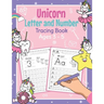 Unicorn Letter and Number Tracing Book Ages 3 - 5: Magical Practice Workbook for Preschoolers Trace Letters and Numbers Book for Kindergarten and Pre