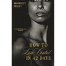 How to Lose Control in 42 Days: An Age-Gap Romance