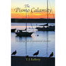The Pismo Calamity: A Strange Tale of Unnatural Disaster