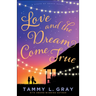 Love and the Dream Come True