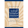 Christian Religious Education: Sharing Our Story and Vision