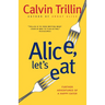 Alice, Let's Eat: Further Adventures of a Happy Eater