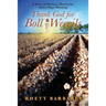 Thank God for Boll Weevils