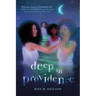 Deep in Providence