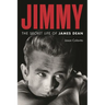 Jimmy: The Secret Life of James Dean