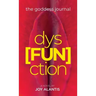 The Goddess Journal dys[FUN]ction
