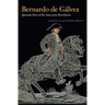 Bernardo de Gálvez: Spanish Hero of the American Revolution
