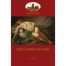 The Sleeper Awakes