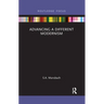 Advancing a Different Modernism