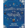 Delightful Secrets of the Nutcracker