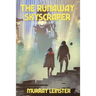 The Runaway Skyscraper: A Positronic Book