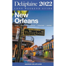 New Orleans - The Delaplaine 2022 Long Weekend Guide