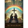 Openly Gay Openly Christian: How the Bible Really is Gay Friendly
