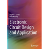 Electronic Circuit Design and Application