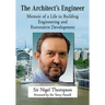 The Architect's Engineer: Memoir of a Life in Building Engineering and Restorative Development