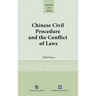 Chinese Civil Procedure and the Conflict of Laws