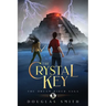 The Crystal Key: The Dream Rider Saga, Book 2