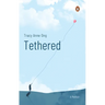 Tethered