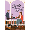 By the Book: A Novel of Prose and Cons
