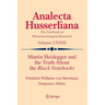 Martin Heidegger and the Truth about the Black Notebooks