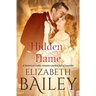 Hidden Flame: A historical Gothic romance packed full of suspense