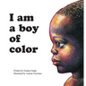 I Am a Boy of Color