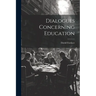 Dialogues Concerning Education