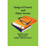 Songs of Travel, and Other Verses
