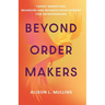 Beyond Order Makers: Target Marketing, Branding and Business Development for Entreprenuers